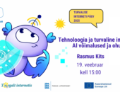 Vaata veebiseminari "Tehnoloogia ja turvaline internet - AI võimalused ja ohud" salvestust