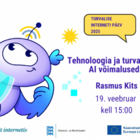 Vaata veebiseminari "Tehnoloogia ja turvaline internet - AI võimalused ja ohud" salvestust